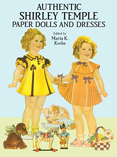 Stock image for Authentic Shirley Temple Paper Dolls and Dresses (Dover Celebrity Paper Dolls) for sale by SecondSale