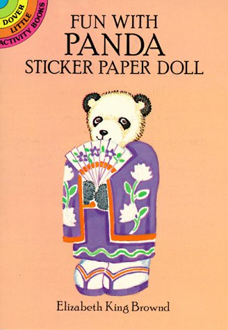 Imagen de archivo de Fun with Panda Sticker Paper Doll (Dover Little Activity Books) a la venta por Newsboy Books