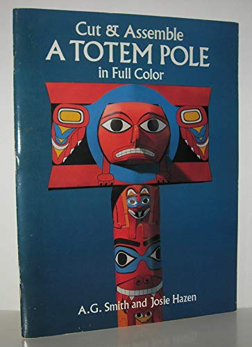 Stock image for Cut and Assemble a Totem Pole in Full Colour for sale by Reuseabook