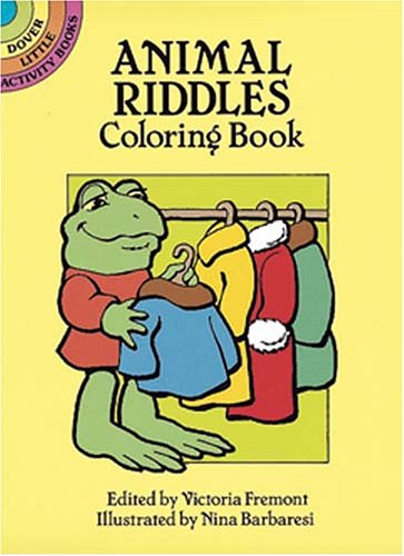 Animal Riddles Coloring Book (9780486266404) by Victoria Fremont