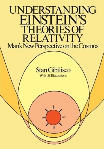 Imagen de archivo de Understanding Einstein's Theories of Relativity: Man's New Perspective on the Cosmos a la venta por SecondSale