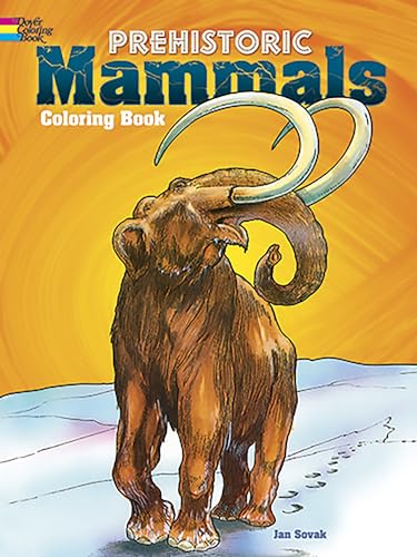 Stock image for Prehistoric Mammals Coloring Book for sale by SecondSale