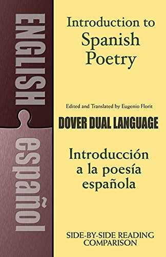 Beispielbild fr Introduction to Spanish Poetry: A Dual-Language Book (Dover Dual Language Spanish) zum Verkauf von Wonder Book