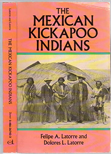 Stock image for The Mexican Kickapoo Indians for sale by Lawrence Jones Books