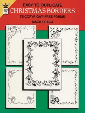 Beispielbild fr Easy-To-Duplicate Christmas Borders: 55 Copyright-Free Forms (Dover Quick Copy Art) zum Verkauf von Newsboy Books