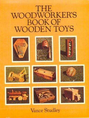 Imagen de archivo de The Woodworker's Book of Wooden Toys (Dover Books on Woodworking and Carving) a la venta por HPB-Diamond