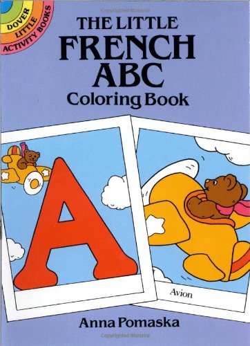 Beispielbild fr The Little French ABC Coloring Book (Dover Little Activity Books) zum Verkauf von SecondSale