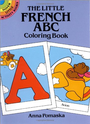 Stock image for The Little French ABC Coloring Book (Dover Little Activity Books) for sale by Wonder Book