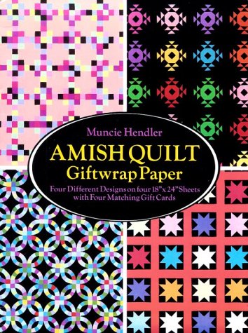 9780486268194: Amish Quilt Giftwrap Paper: Four Different Designs on Four 18"X24" Sheets with Four Matching Gift Cards