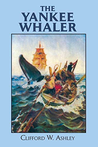 Imagen de archivo de The Yankee Whaler a la venta por ThriftBooks-Atlanta