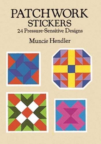 Stock image for Patchwork Stickers: 24 Pressure-Sensitive Designs (Pocket-Size Sticker Collections) for sale by medimops