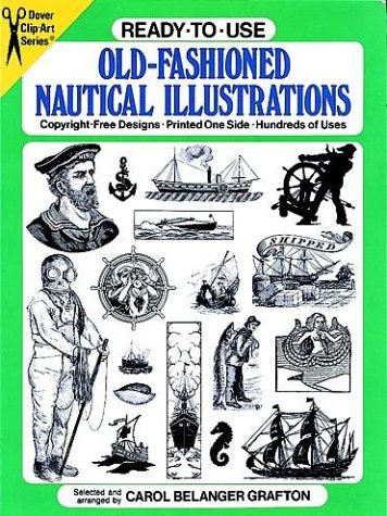 Beispielbild fr Ready-to-Use Old-Fashioned Nautical Illustrations (Dover Clip-Art Series) zum Verkauf von HPB-Ruby
