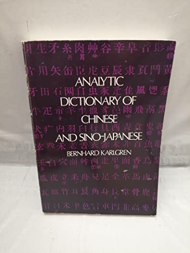 Imagen de archivo de Analytic Dictionary of Chinese and Sino-Japanese a la venta por HPB-Red