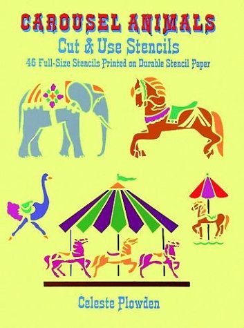 Beispielbild fr Carousel Animals Cut & Use Stencils: 46 Full-Size Stencils Printed on Durable Stencil Paper zum Verkauf von Wonder Book