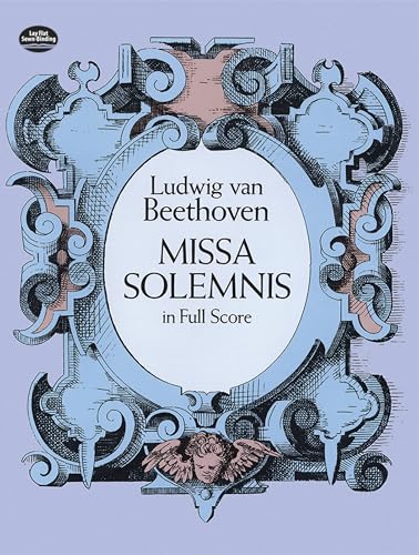 Missa Solemnis in Full Score (Dover Choral Music Scores) (9780486268941) by Beethoven, Ludwig Van