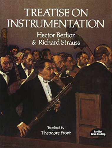 Imagen de archivo de Treatise on Instrumentation (Dover Books On Music: Analysis) a la venta por Omega