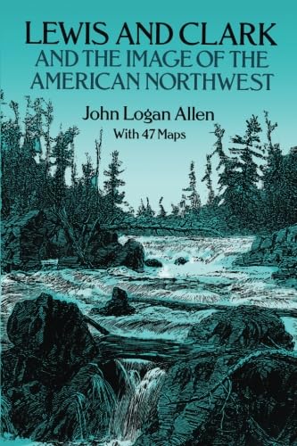 9780486269146: Lewis and Clark and the Image of the American Northwest