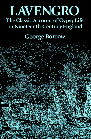 Stock image for Lavengro: The Classic Account of Gypsy Life in Nineteenth-Century England for sale by Newsboy Books