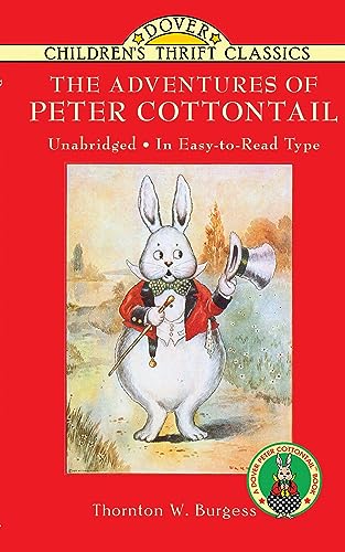 Stock image for The Adventures of Peter Cottontail (Dover Children's Thrift Classics) for sale by More Than Words