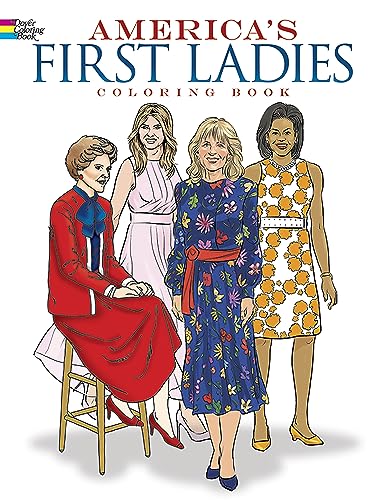 Beispielbild fr America's First Ladies Coloring Book (Dover History Coloring Book) zum Verkauf von Gulf Coast Books