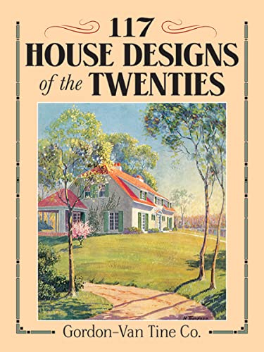 Beispielbild fr 117 House Designs of the Twenties zum Verkauf von Vashon Island Books