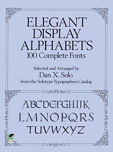 9780486269634: Elegant Display Alphabets: 100 Complete Fonts: v.19 (Lettering, Calligraphy, Typography, v.19)