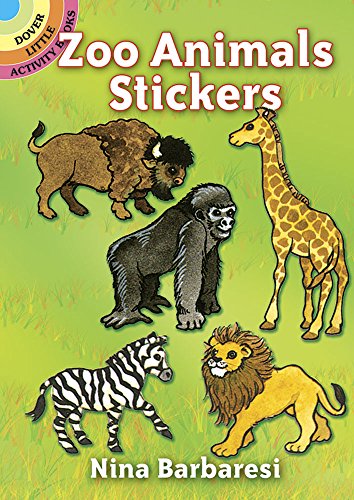 Imagen de archivo de Zoo Animals Stickers (Dover Little Activity Books Stickers) a la venta por PlumCircle