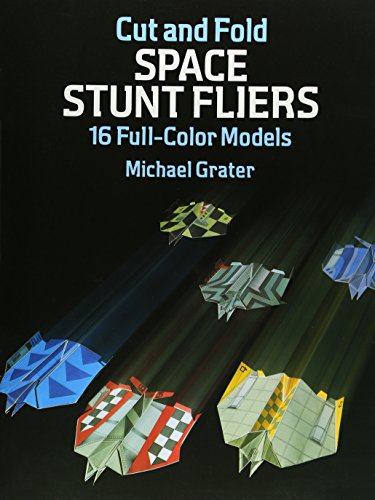 9780486269818: Cut and Fold Space Stunt Fliers: 16 Full-Color Models