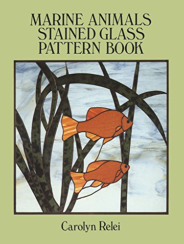 Stock image for Marine Animals Stained Glass Pattern Book (Dover Crafts: Stained Glass) for sale by Isle of Books