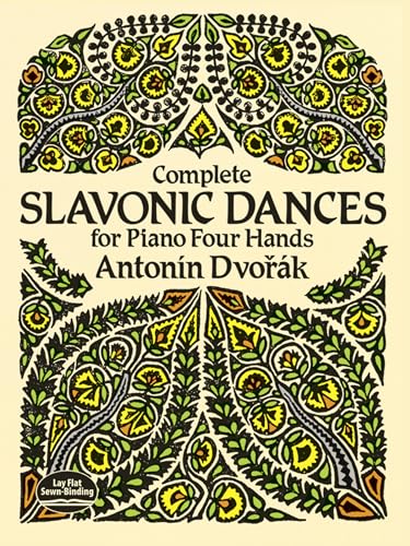 Complete Slavonic Dances for Piano Four Hands (Dover Classical Piano Music: Four Hands) (9780486270197) by DvorÃ¡k, Antonin