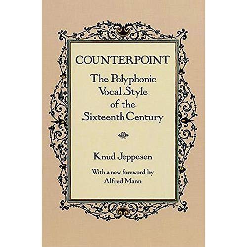 9780486270364: Counterpoint: Polyphonic Vocal Style of the Sixteenth Century: The Polyphonic Vocal Style of the Sixteenth Century (Dover Books on Music: Analysis)