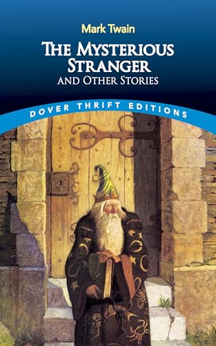 Stock image for The Mysterious Stranger and Other Stories (Dover Thrift Editions) for sale by SecondSale