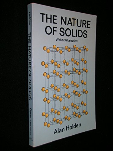 Imagen de archivo de The Nature of Solids: with 173 Illustrations a la venta por More Than Words