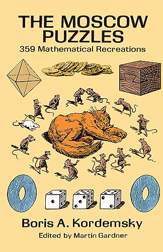 Stock image for The Moscow Puzzles: 359 Mathematical Recreations (Dover Brain Games: Math Puzzles) for sale by Goodwill Books