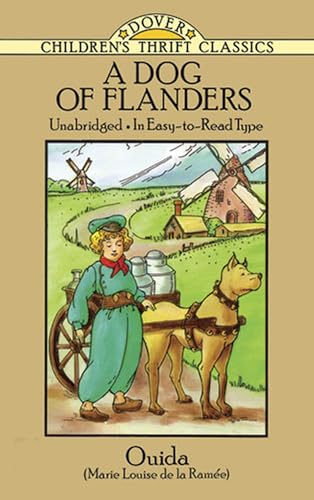 Stock image for A Dog of Flanders (Dover Children's Thrift Classics) for sale by Persephone's Books