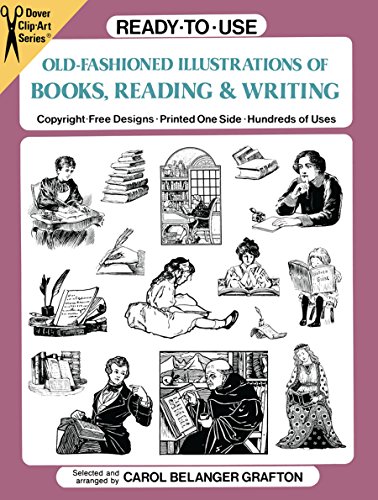 Beispielbild fr Ready-to-Use Old-Fashioned Illustrations of Books, Reading and Writing (Dover Clip Art Ready-to-Use) zum Verkauf von Jenson Books Inc