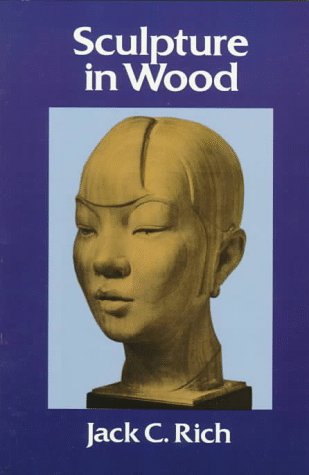 Stock image for Sculpture in Wood (Dover Books on Art Instruction, Anatomy) for sale by Pelican Bay Books