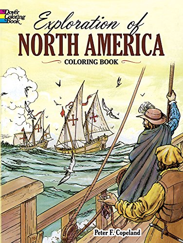 Imagen de archivo de Exploration of North America Coloring Book (Dover History Coloring Book) a la venta por SecondSale