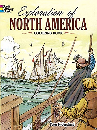 Stock image for Exploration of North America Coloring Book (Dover History Coloring Book) for sale by SecondSale