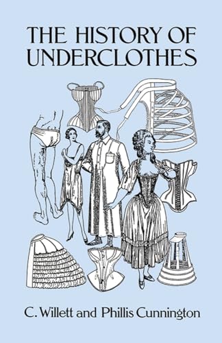 9780486271248: The History of Underclothes (Dover Fashion and Costumes)