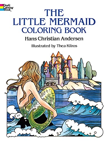 Stock image for The Little Mermaid Coloring Book (Dover Classic Stories Coloring Book) for sale by SecondSale