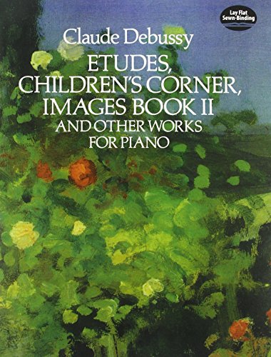 9780486271453: Claude debussy: etudes children's corner images book ii piano: And Other Works for Piano (Dover Classical Piano Music)