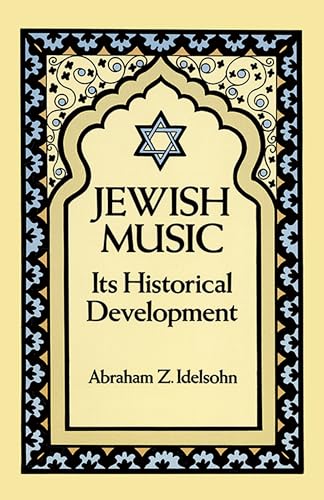 Imagen de archivo de Jewish Music: Its Historical Development (Jewish, Judaism) a la venta por BooksRun