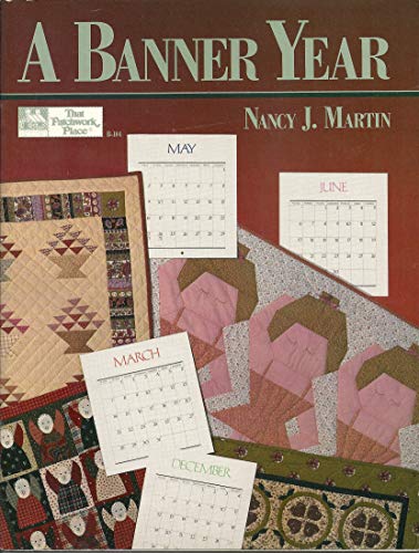 A Banner Year (That Patchwork Place) (9780486271996) by Martin, Nancy J.