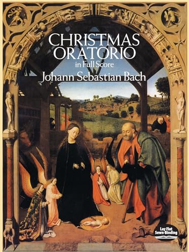 Christmas Oratorio in Full Score (Dover Choral Music Scores) (9780486272306) by Bach, Johann Sebastian