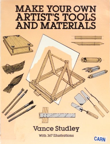 9780486272467: Make Your Own Artist's Tools and Materials (Dover Craft Books)