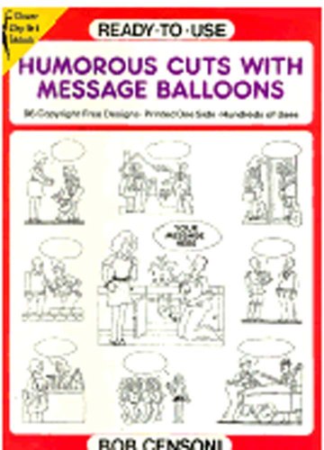 9780486272511: Ready-To-Use Humorous Cuts With Message Balloons: 90 Copyright-Free Designs Printed One Side, Hundreds of Uses