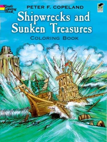 Beispielbild fr Shipwrecks and Sunken Treasures Coloring Book zum Verkauf von Better World Books