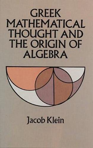 Stock image for Greek Mathematical Thought and the Origin of Algebra (Dover Books on Mathematics) for sale by SecondSale