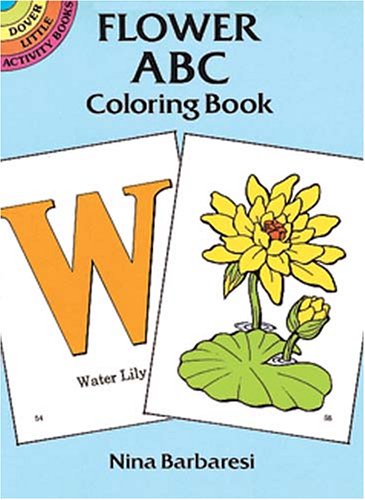 Stock image for Flower ABC Coloring Book for sale by Eatons Books and Crafts